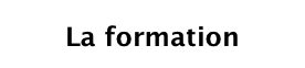 La formation